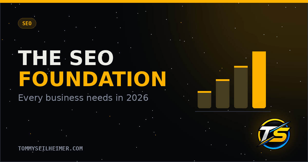 The SEO Foundation Every Business Needs in 2026